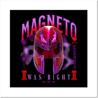 Magneto Was Right Posters and Art